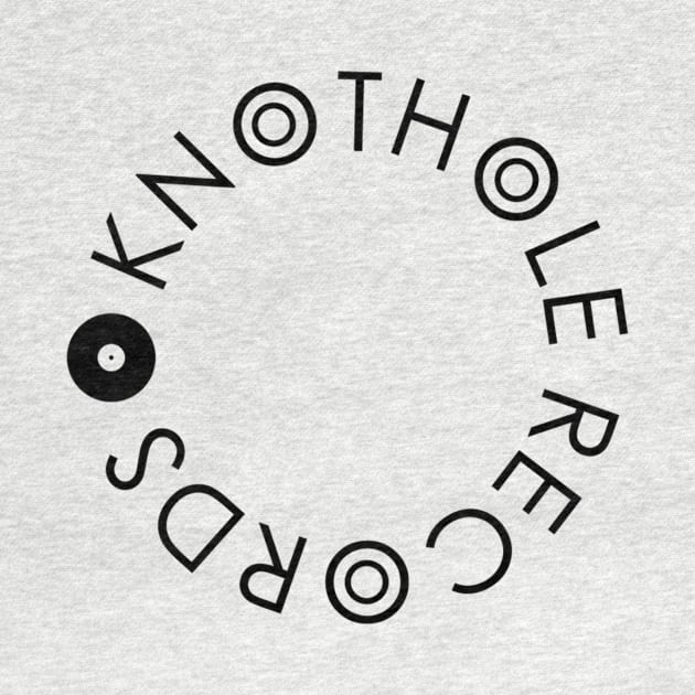 Knothole Records (Black Text) by JamieAlimorad